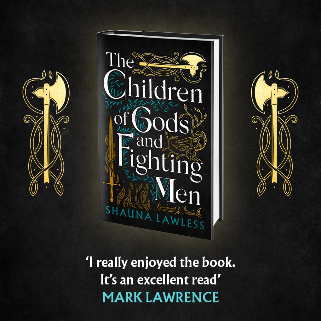 The Children of Gods and Fighting Men Shauna Lawless is
